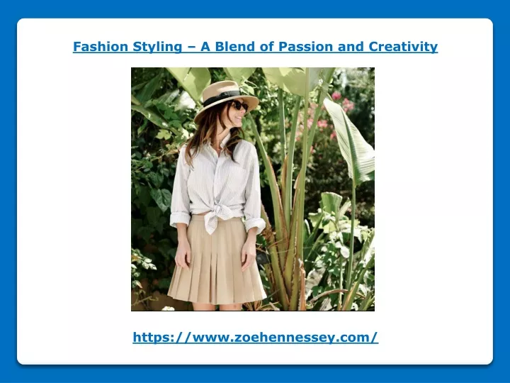 fashion styling a blend of passion and creativity