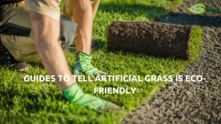 guides to tell artificial grass is eco friendly