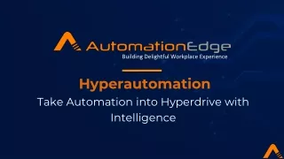Hyperautomation - Take Automation into Hyperdrive with Intelligence