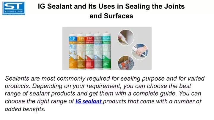 ig sealant and its uses in sealing the joints