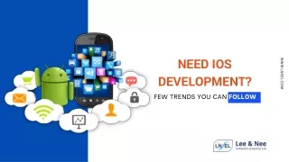 Need iOS Development Few Trends You Can Follow