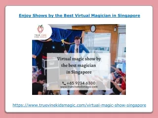 enjoy shows by the best virtual magician