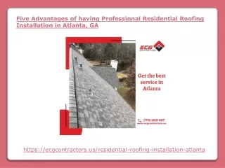 Five Advantages of having Professional Residential Roofing Installation