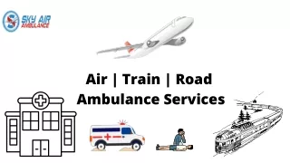 air train road ambulance services