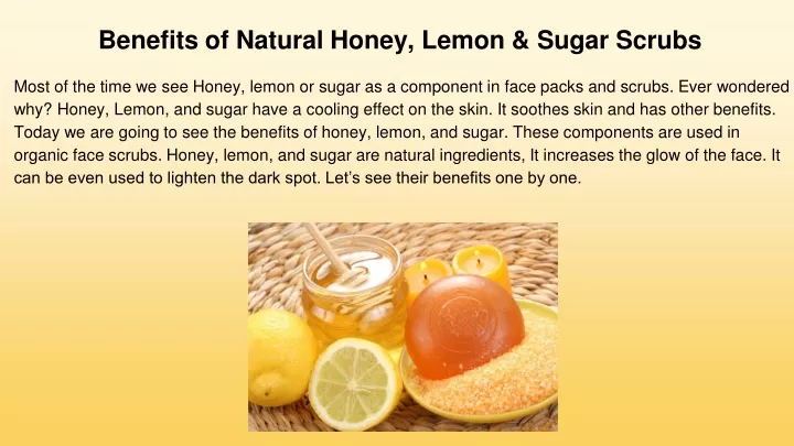 benefits of natural honey lemon sugar scrubs