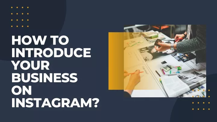 how to introduce your business on instagram