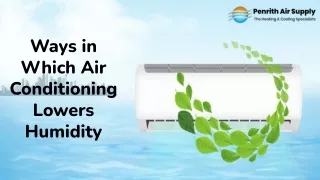 Ways in Which Air Conditioning Lowers Humidity