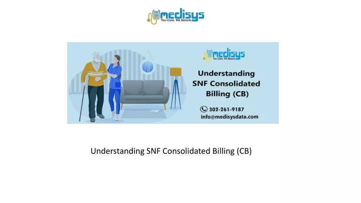 understanding snf consolidated billing cb