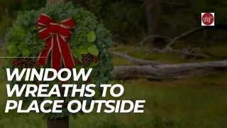 Window Wreaths to Place Outside or In This Holiday Season