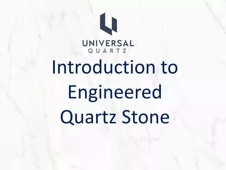 introduction to engineered quartz stone