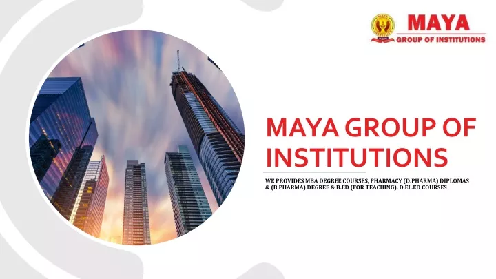 maya group of institutions