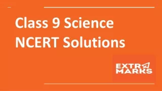 Class 9 Science NCERT Solutions