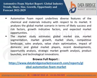 automotive foam market report global industry