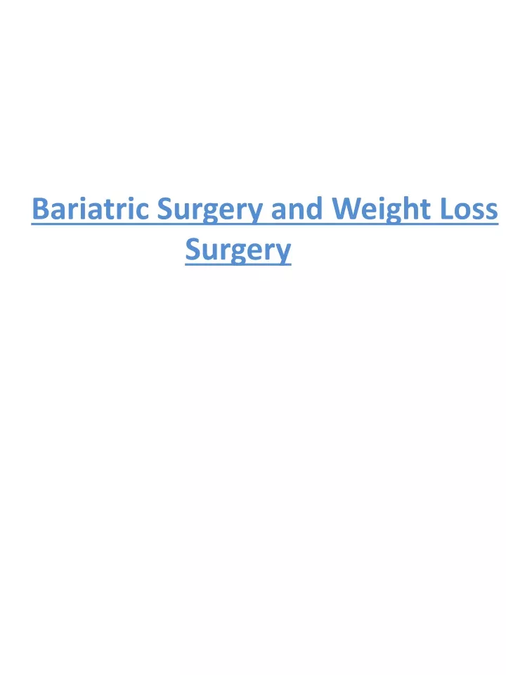 bariatric surgery and weight loss surgery