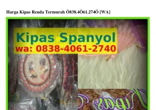harga kipas renda termurah 838 4 61 274 wa