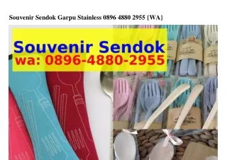 souvenir sendok garpu stainless 0896 4880 2955 wa