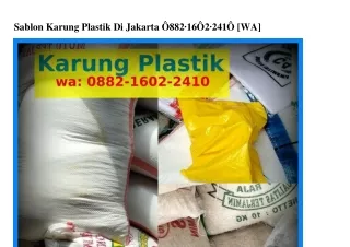 sablon karung plastik di jakarta 882 16 2 241 wa