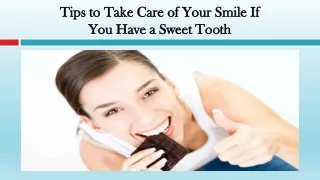 Tips to Take Care of Your Smile if You Have a Sweet Tooth