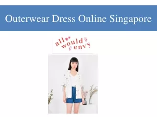 Outerwear Dress Online Singapore