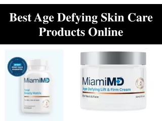Best Age Defying Skin Care Products Online