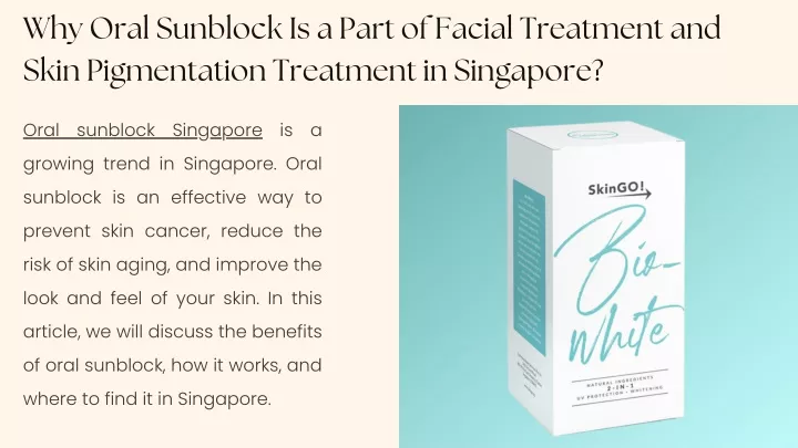 why oral sunblock is a part of facial treatment