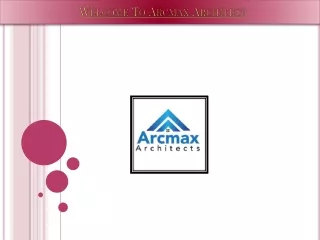 welcome to arcmax architect