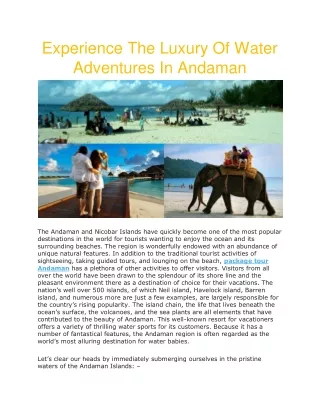 experience the luxury of water adventures