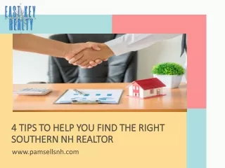 4 Tips to Help You Find the Right Southern NH Realtor