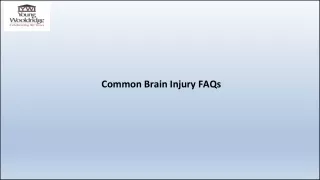 common brain injury faqs
