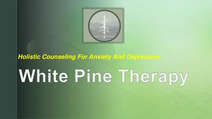 holistic counseling for anxiety and depression