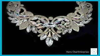 Make the Most Out Of Your Jewelry Selection with Harry Chad Enterprises