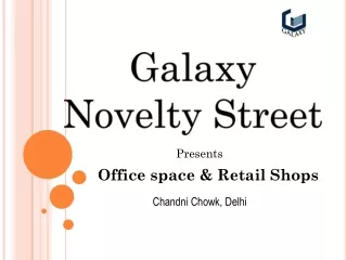Galaxy Novelty Street Commercial Street