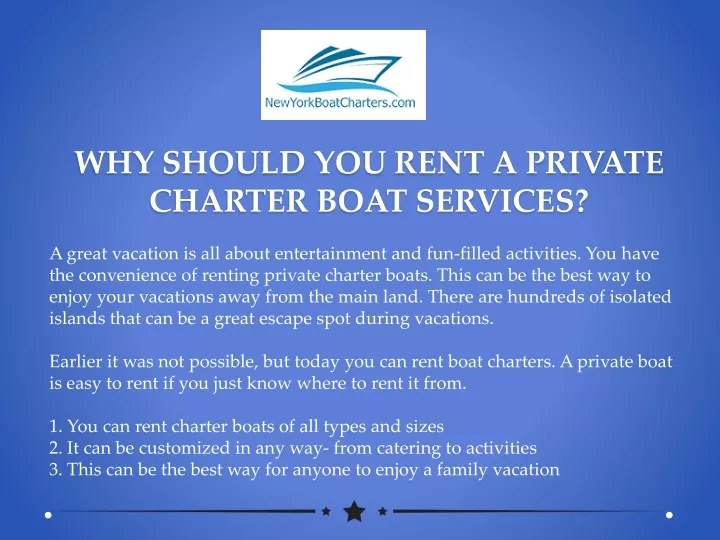 why should you rent a private charter boat services