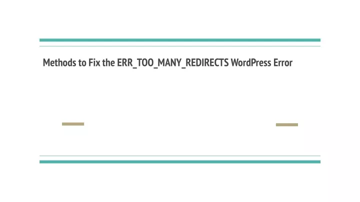 methods to fix the err too many redirects