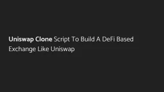 uniswap clone Development