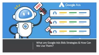 what are google ads bids strategies how can we use them