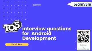 Top 5 interview questions for Android Development