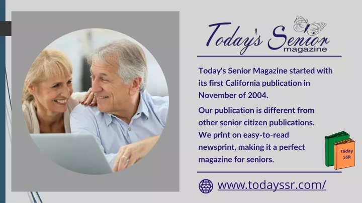 today s senior magazine started with its first