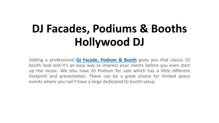 dj facades podiums booths hollywood dj