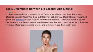 Top 5 Differences Between Lip Lacquer And Lipstick