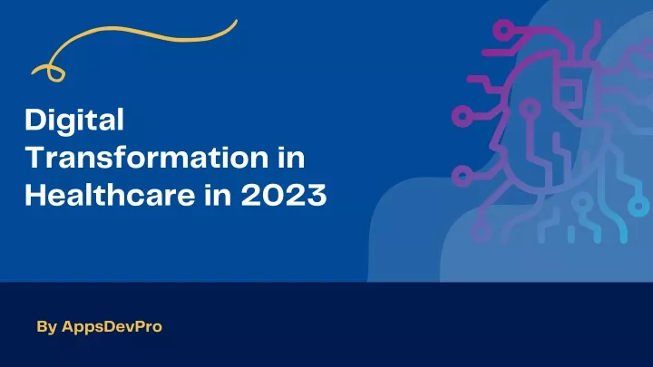 digital transformation in healthcare in 2023