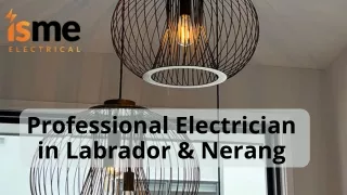 Professional Electrician in Labrador & Nerang