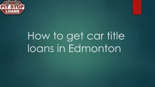 how to get car title loans in edmonton