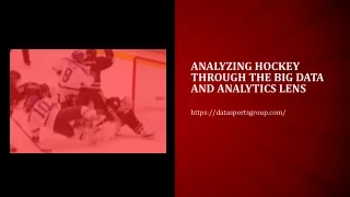 analyzing hockey through the big data and analytics lens