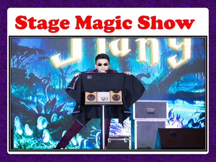 stage magic show