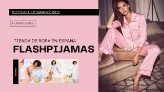 Pijamas de mujer, FLASHPIJAMAS, nueva colección de PRIMAVERA 2022