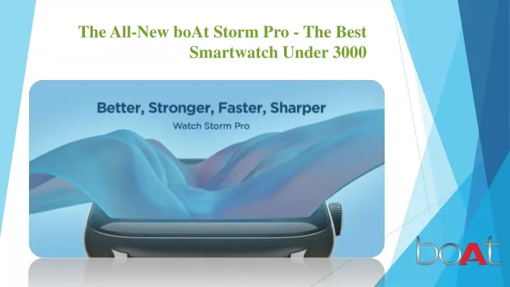 the all new boat storm pro the best smartwatch under 3000