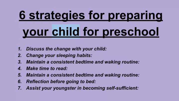 6 strategies for preparing your child