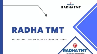 Radha TMT DNA of India Strongest Steel check TMT Bar Price Today