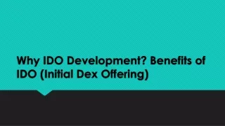 why ido development benefits of ido initial dex offering